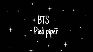 BTS ( 방탄소년단 )- Pied piper | Lyrics video | Sub Indo🎶