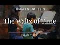 The Waltz of Time by Charles Knudsen with Score