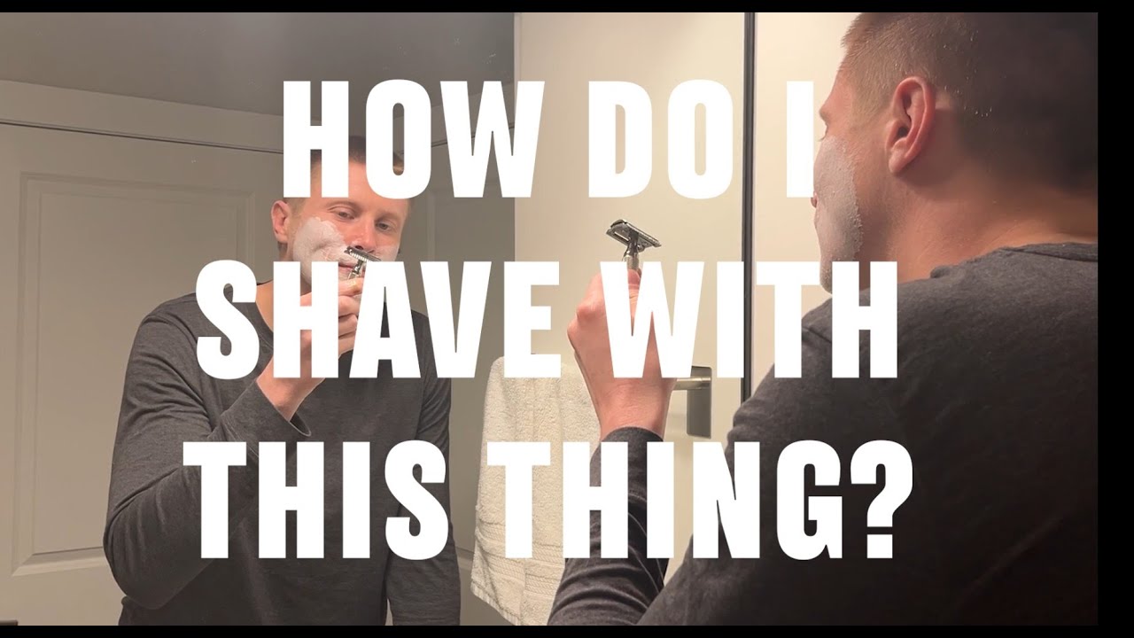 Getting Started - Shaving with a Safety Razor - Assembly and Shave