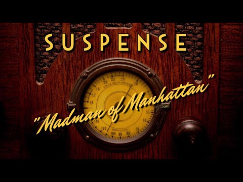 Suspense-Classic Mystery Radio-'Madman