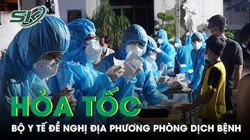 Bộ Y Tế Hỏa Tốc Nhắc Các Địa Phương Tăng Cường Chống Covid-19 Và Dịch Bệnh Đông Xuân | SKĐS