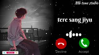 Ringtone|| tending ringtone 2023 || tere sang jiyu || bgm ringtone|| #musictone #hindi #view