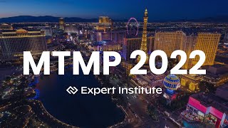 Expert Institute at MTMP 2022