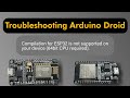 Troubleshooting Arduino Droid | ESP8266 | ESP32