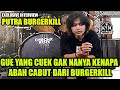 Putra BurgerKill Exclusive Interview : "Gue Yang CUEK Gak Nanya Kenapa Abah Cabut dari BurgerKill"