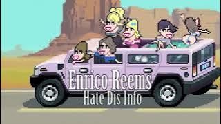Enrico Reems - Hate Dis Info (Prod. by D-low )