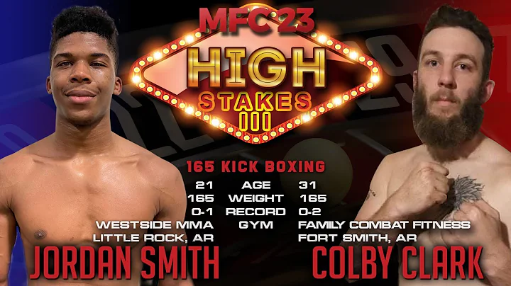 MFC23 Jordan Smith Vs Colby Clark