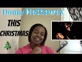 Donny Hathaway- This Christmas Reaction