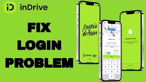 How To Fix And Solve Login Problem On inDrive App | Easy Fix