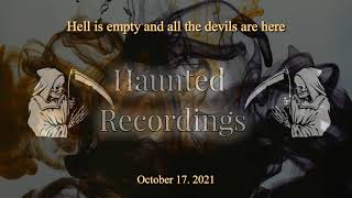 Hell is empty and all the devils are here - Haunted Recordings Music (Jungle/Drum n Bass) 10/17/2021