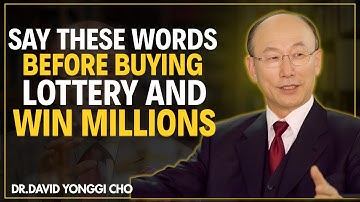 Say These 4 Words Before You Buy a Lottery Ticket – They Never Fail | David yonggi Speech