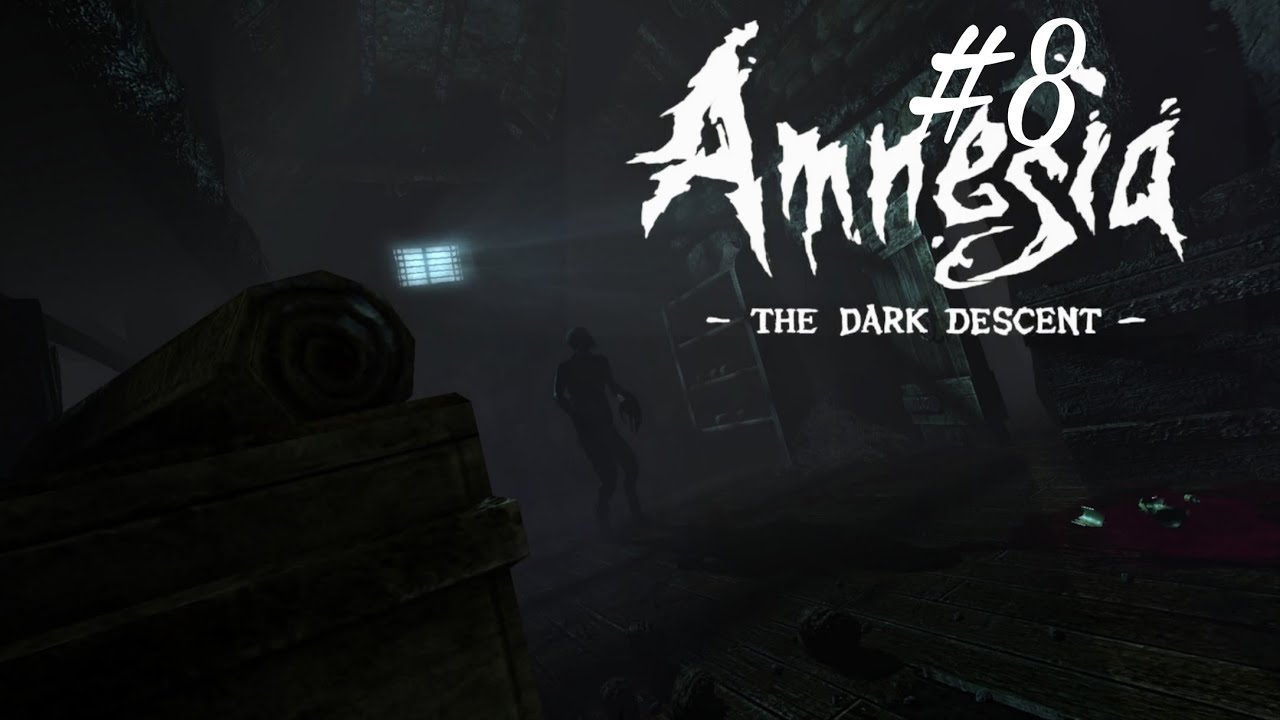 Прохождение Amnesia The Dark Descent #8: как-то резко все потемнело...