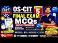 OS-CIT Computer MCQ Series Session 05 🚀 | Competitive Computer MCQs | Important Questions & Answers