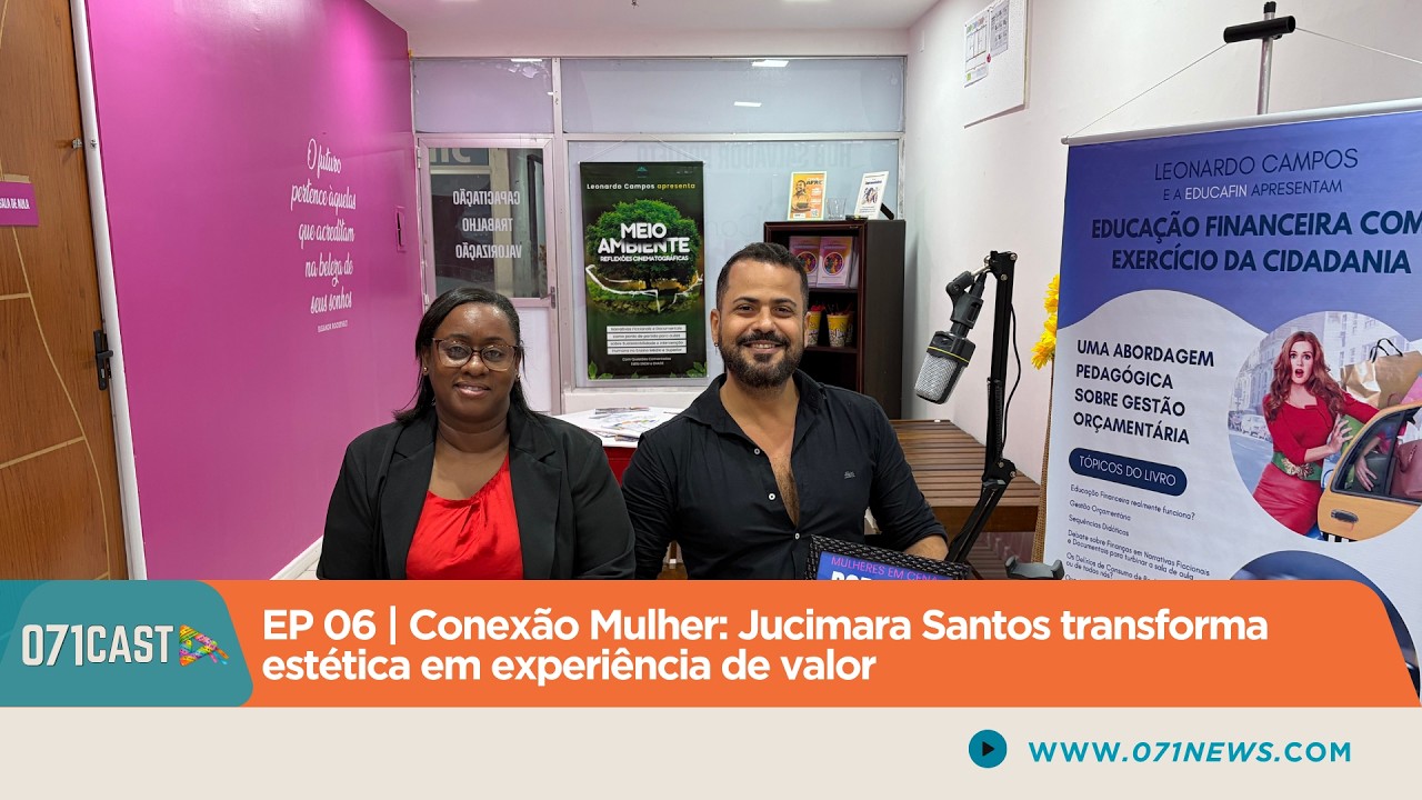 EP 06: Podcast Conexão Mulher | Jucimara Santos transforma estética em experiência de valor