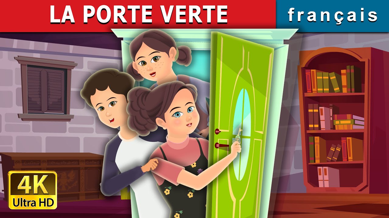 LA PORTE VERTE | Green Door Story | Contes De Fées Français