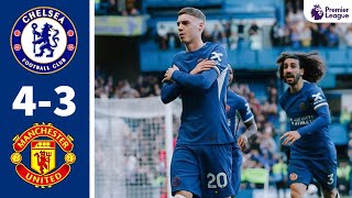 Cole Palmer Unbelievable Goal For Chelsea | Chelsea vs Manchester United (4-3) | Match Highlights