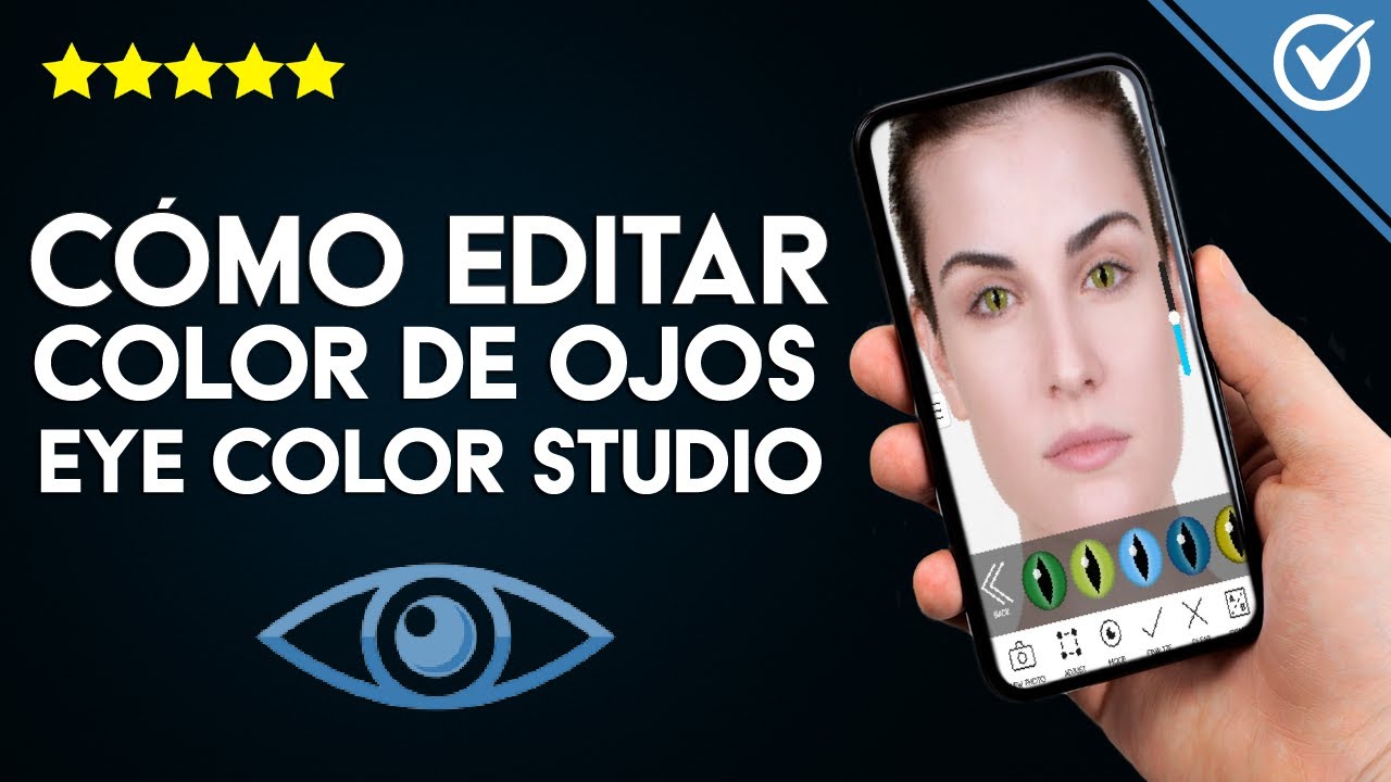 Como Editar Y Cambiar El Color De Mis Ojos En Android O Iphone Con Eye Color Studio Mira Como Hacerlo