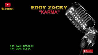 EDDY ZACKY - KARMA | VIDEO LIRIK | BEST AUDIO
