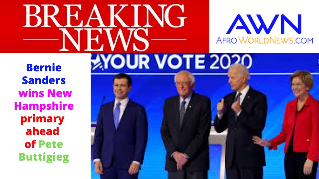 Bernie Sanders wins New Hampshire primary ahead of Pete Buttigieg - YouTube