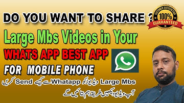 How To Send Large Videos Files in Whatsapp More Than 17 MB 100% Working Trick with proof