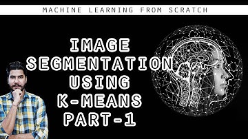 Image Segmentation Using K-Means Part-1 (Basic Project) - (Machine Learning)