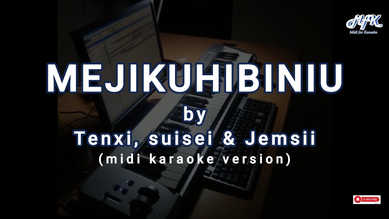 Tenxi, suisei & Jemsii - Mejikuhibiniu (midi karaoke version)