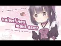 Live asmr  let your cute maid relax you master valentines asmr lemme take care of you  vtuber