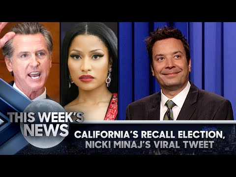 California’s Recall Election, Nicki Minaj’s Viral Vaccine Tweet: This Week’s News | The Tonight Show Episode cover