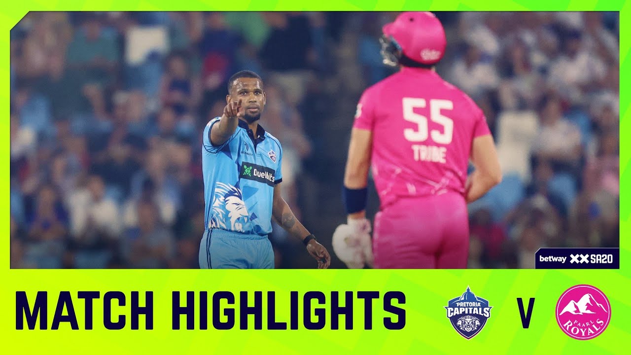 Pretoria Capitals vs Paarl Royals | Match 25 Highlights | Betway SA20