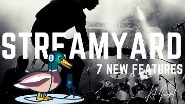 7 GAME CHANGING NEW STREAMYARD FEATURES YOU NEED TO KNOW | A walk through StreamYards latest updates