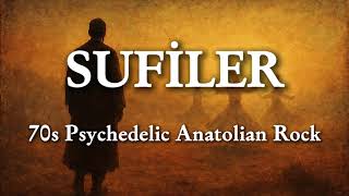 Sufiler 70S Psychedelic Anatolian Rock Resimi