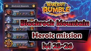 Blackrock Mountain [Heroic mission] lvl 25-26 **ALL 25 KILLS** | Warcraft Rumble