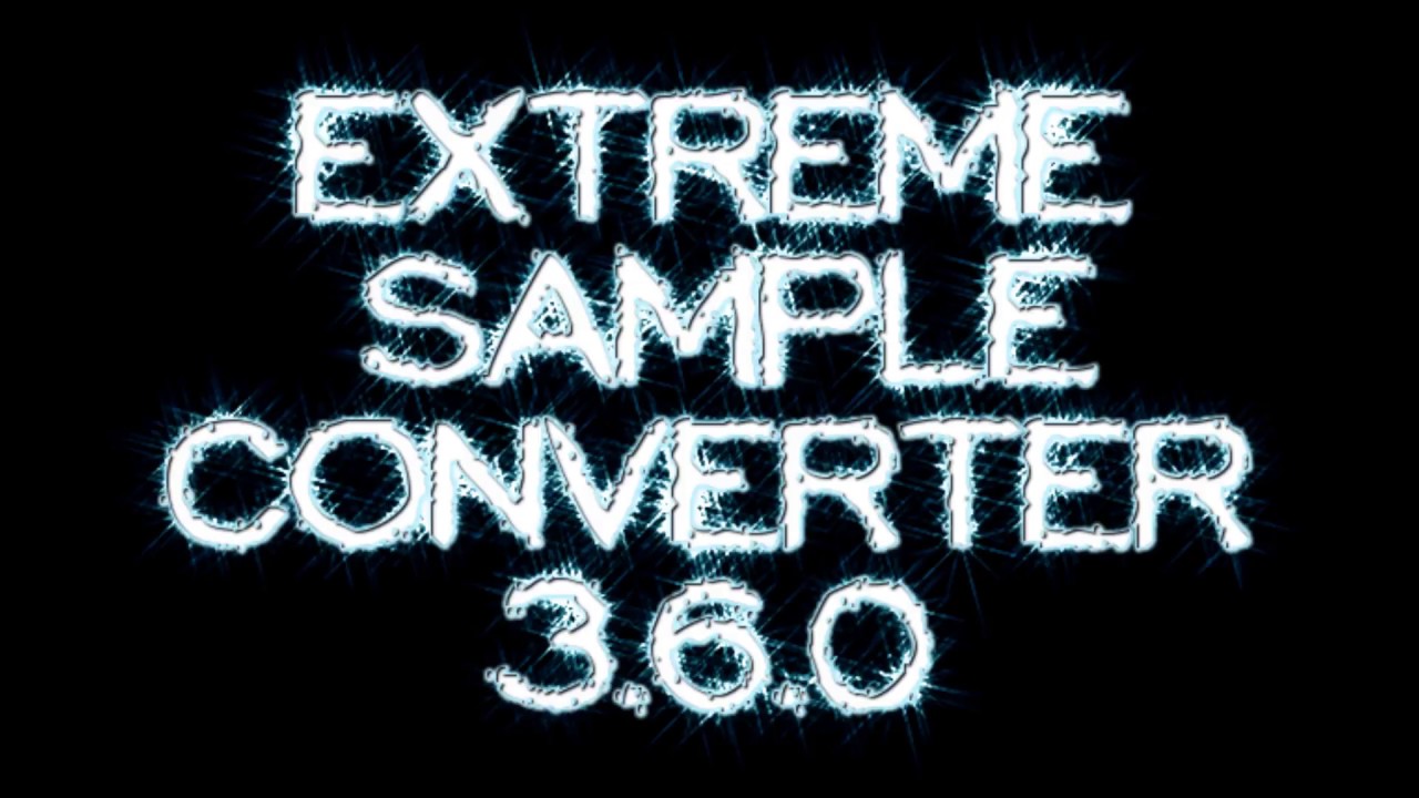 download extreme sample converter