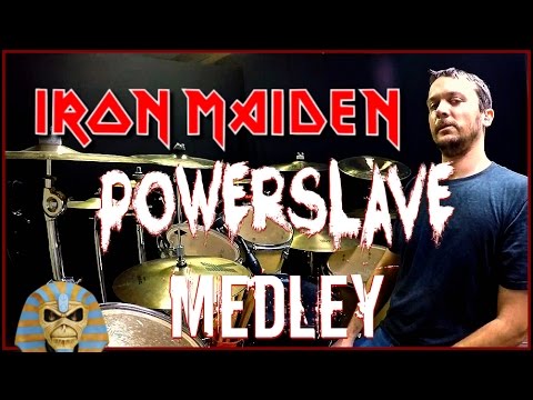 IRON MAIDEN MEDLEY - Powerslave - Drum Cover