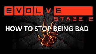 HOW TO WIN EVERY HUNTER GAME | Evolve Stage 2