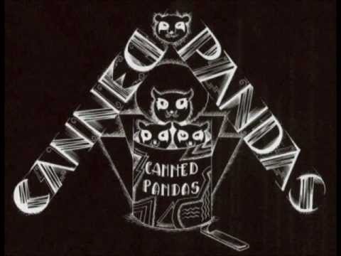 Canned Pandas - Your Body is a Fearless Warlock