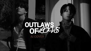 taehyung & jungkook - outlaws of love (ai cover)