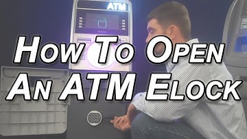 How To Open Your ATM Elock