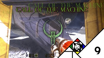 Quake II: Call of the Machine - Episode 9: Moon