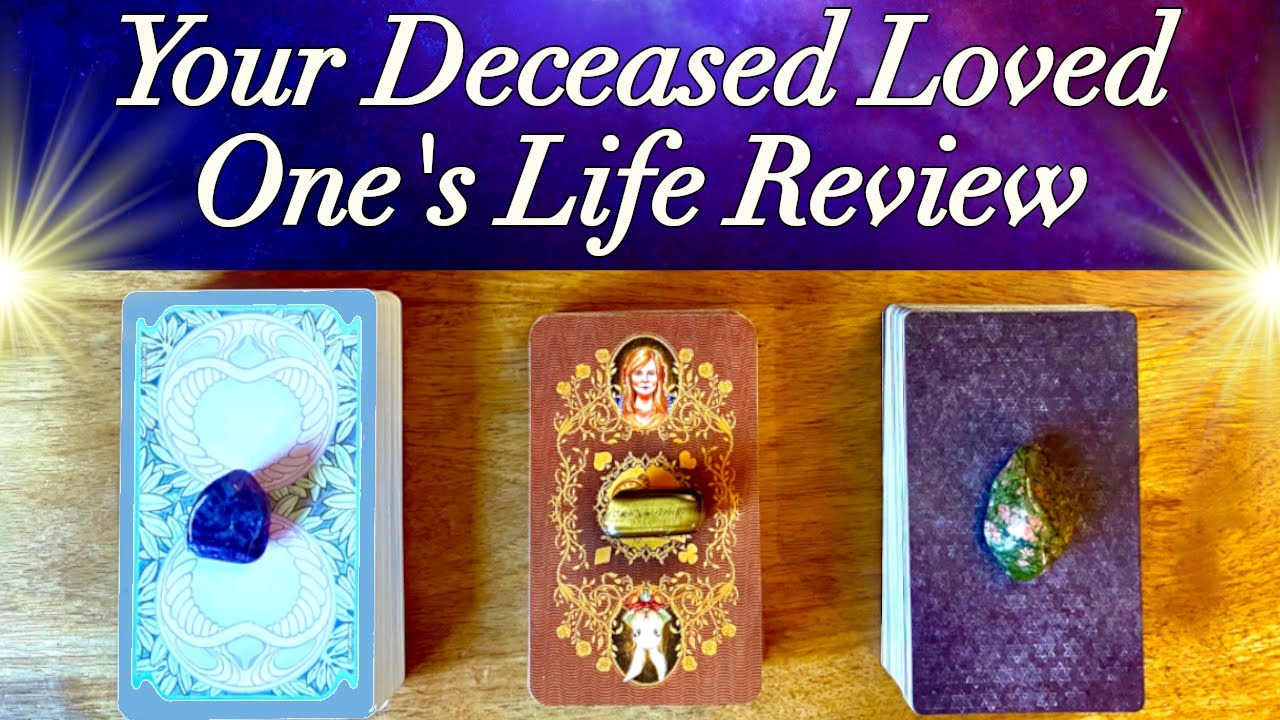 ❣️🕊Regrets & Karmic Lessons: Your Deceased Loved One's Life Review🕊❣️ Timeless Pick a Card🕊❣️