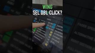 Behringer WING SEL DBL CLICK Explained (Quick Tip) #Behringer #BehringerWING