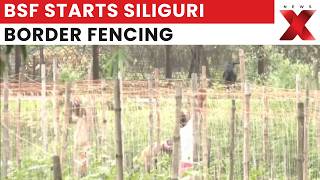 Chicken Neck Corrider: Border Fencing Begins in Siliguri After BSF Gets 27 Km Land | NewsX