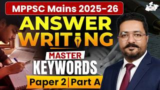 MPPSC Mains 2025-26 | Mains Answer Writing Master Keyword | Paper 2 Part A | By Anshul Sir | StudyIQ