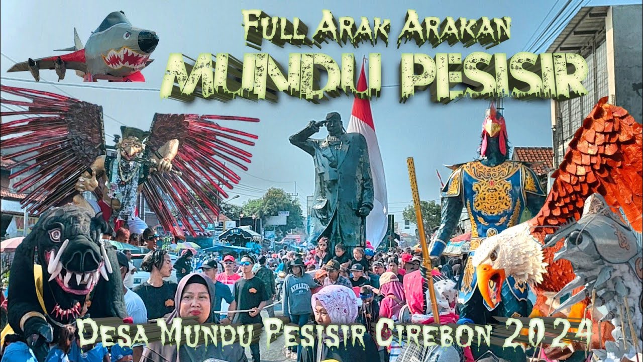 Full Arak Arakan Pesta Laut MunduPesisir Cirebon 2024