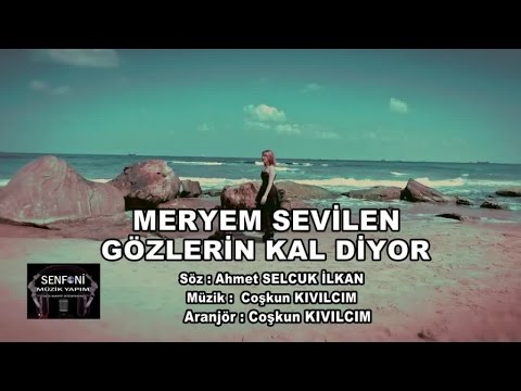 Meryem Sevilen - Gözlerin Kal Diyor (Official Video)