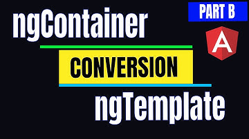 32. ngContainer & Conversion to ngTemplate - Part B | Angular In Depth (Hindi)