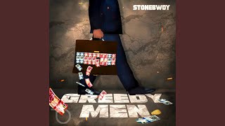 Greedy Men - Stonebwoy