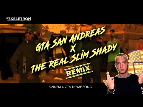 GTA San Andreas Theme Song X The Real Slim Shady (Skeletron Remix) | Eminem