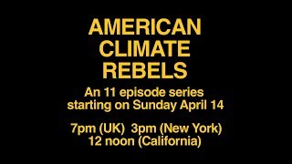 American climate rebels (official trailer)