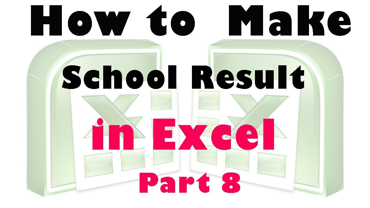 how-to-make-school-result-in-excel-in-urdu-hindi-tutorial-part-8-youtube